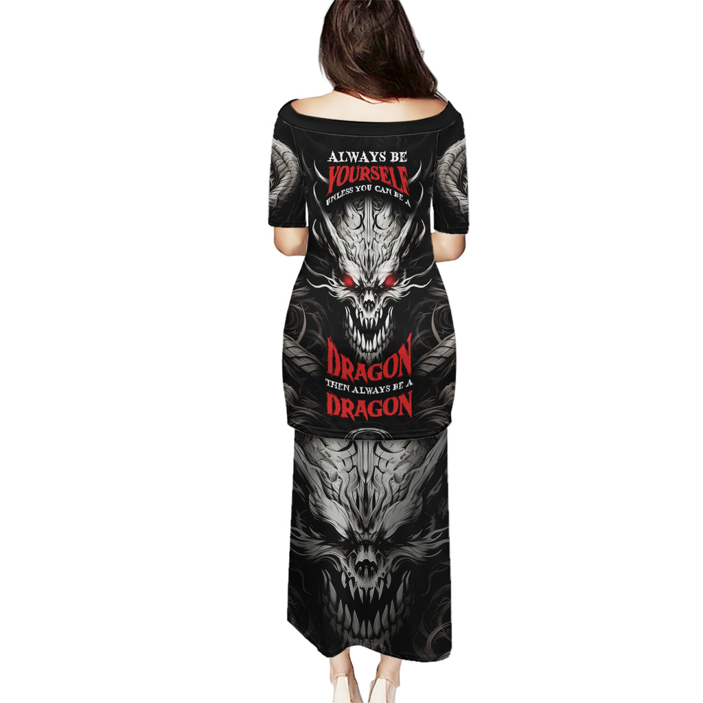 demon-skull-puletasi-always-be-yourself-unless-you-can-be-a-dragon-then-always-be-a-dragon