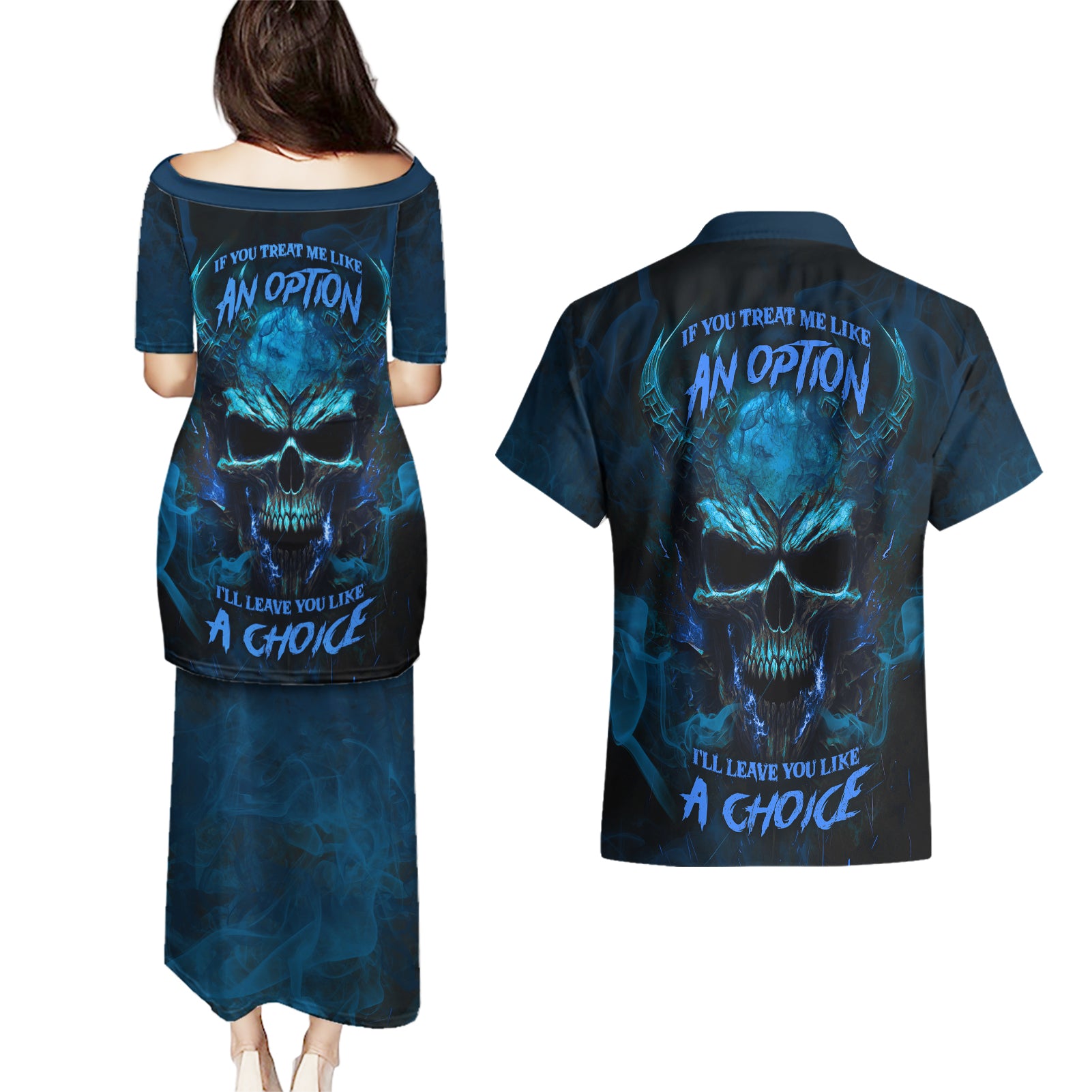 if-you-treat-me-like-and-option-ill-leave-you-like-a-choice-couples-matching-puletasi-dress-and-hawaiian-shirt