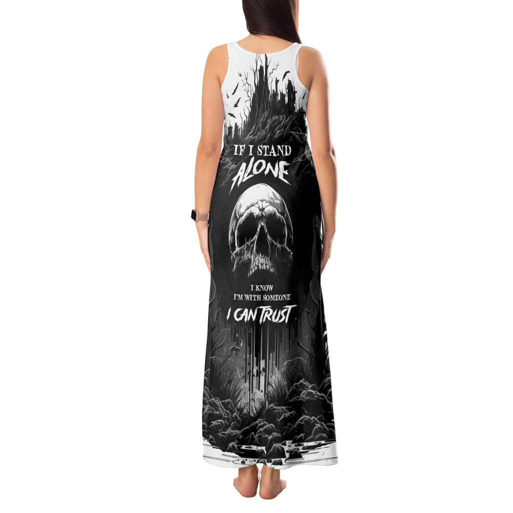 if-i-stand-alone-i-know-im-with-someone-i-can-trust-skull-tank-maxi-dress