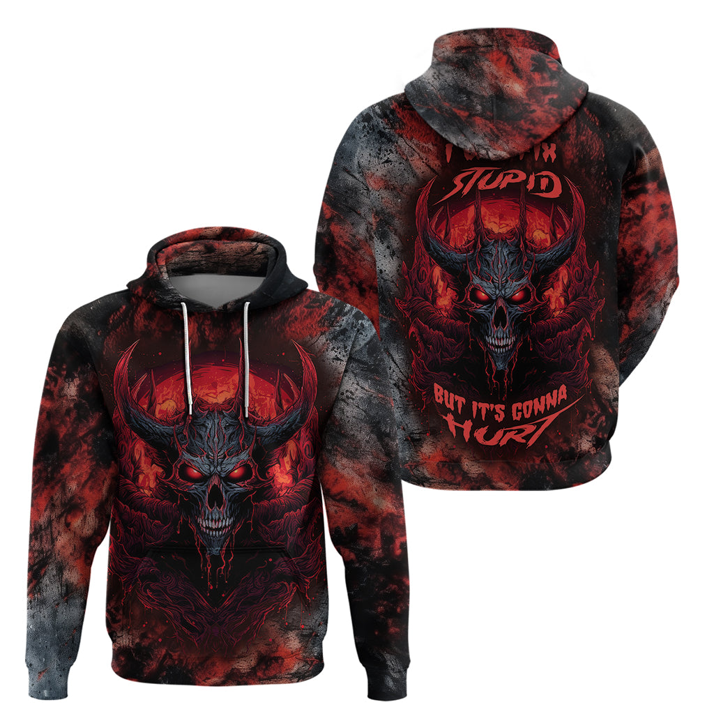 i-can-fix-stupid-but-its-gonna-hurt-skull-hoodie
