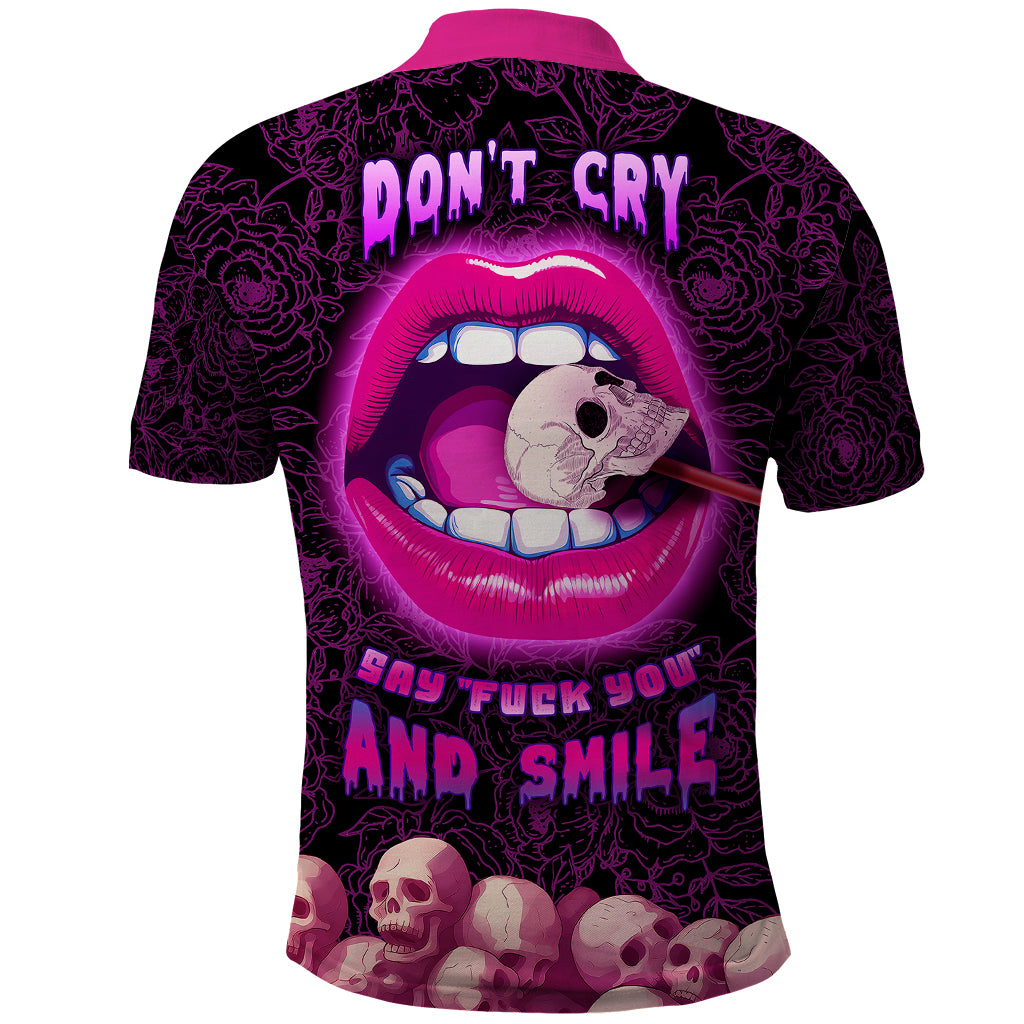 skull-polo-shirt-dont-cry-say-fuck-you-and-smile