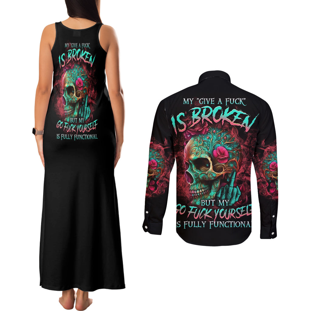 give-me-a-f-is-broken-but-my-go-f-yourself-couples-matching-tank-maxi-dress-and-long-sleeve-button-shirt