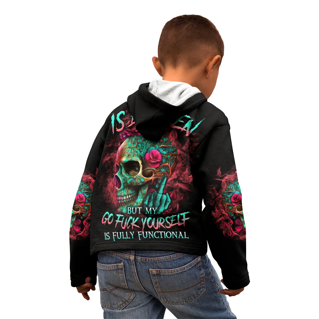 give-me-a-f-is-broken-but-my-go-f-yourself-kid-hoodie