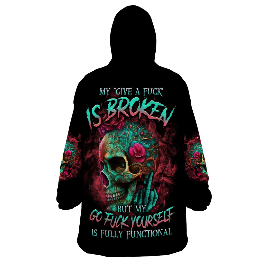 give-me-a-f-is-broken-but-my-go-f-yourself-wearable-blanket-hoodie