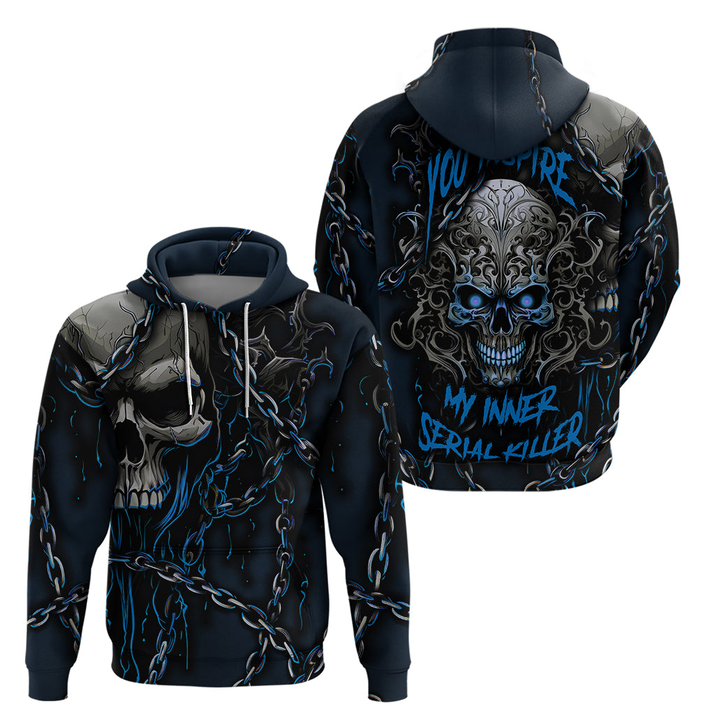 you-inspire-my-inner-serial-killer-skull-hoodie