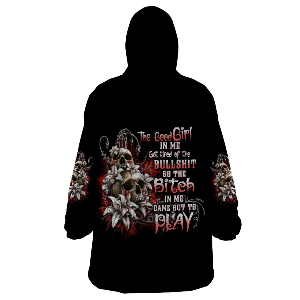 the-good-girl-in-me-got-tired-skull-rose-wearable-blanket-hoodie