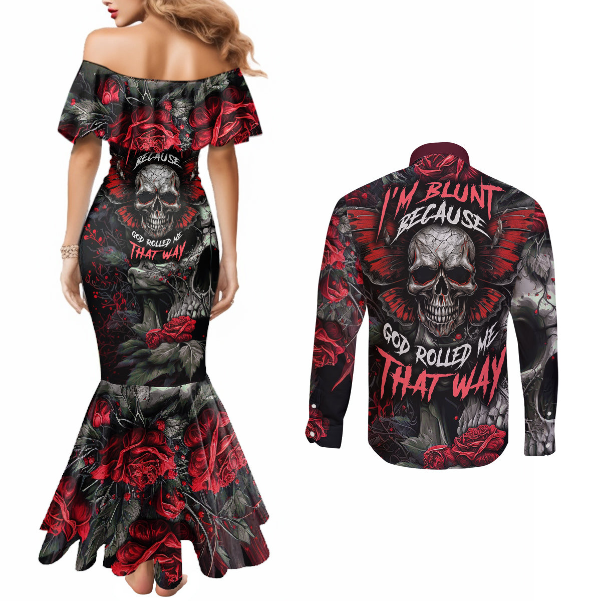 im-blunt-because-god-rolled-me-that-way-skull-couples-matching-mermaid-dress-and-long-sleeve-button-shirts