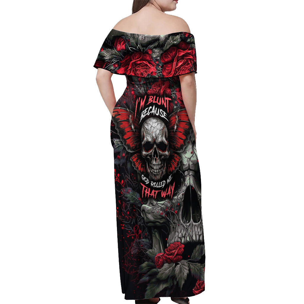 im-blunt-because-god-rolled-me-that-way-skull-off-shoulder-maxi-dress
