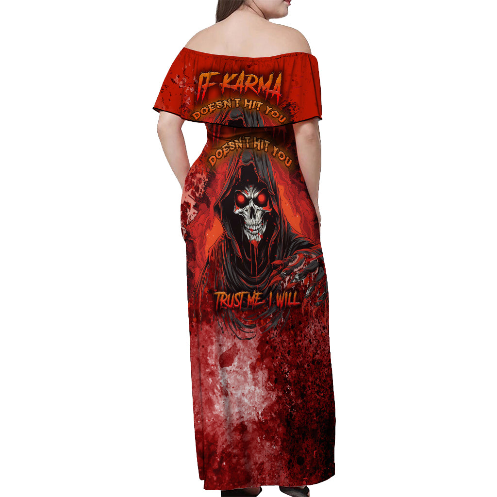 if-karma-doesnt-hit-you-trust-me-i-will-off-shoulder-maxi-dress