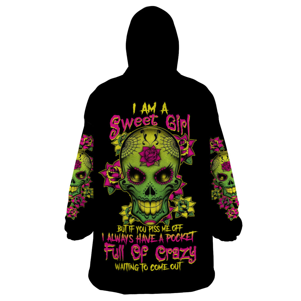 i-am-a-sweet-girl-but-if-you-p-me-o-sugar-skull-wearable-blanket-hoodie