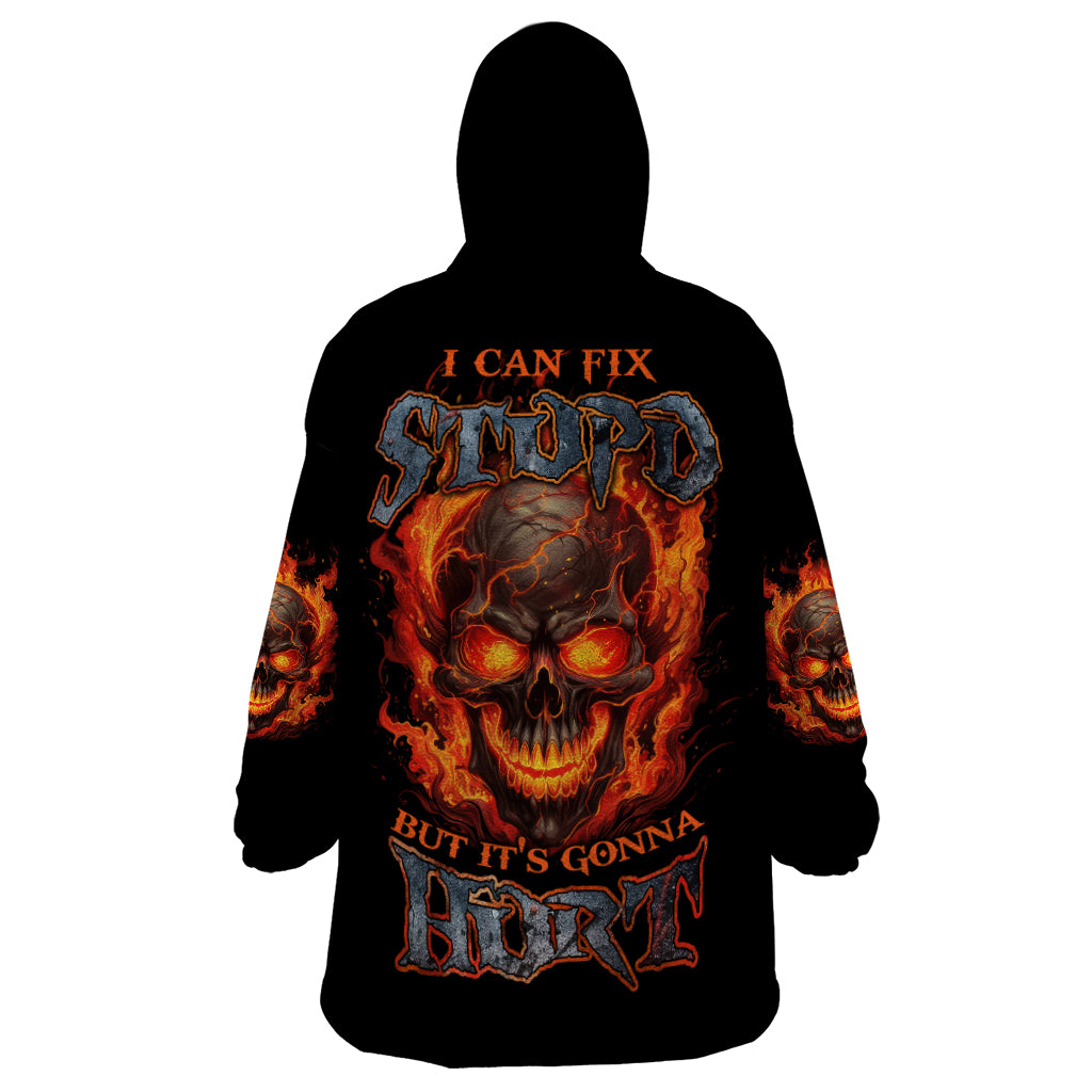 i-can-fix-stupid-but-its-gonna-hurt-wearable-blanket-hoodie