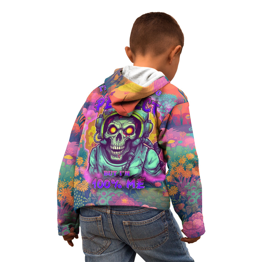 im-not-perfect-but-im-100-me-kid-hoodie