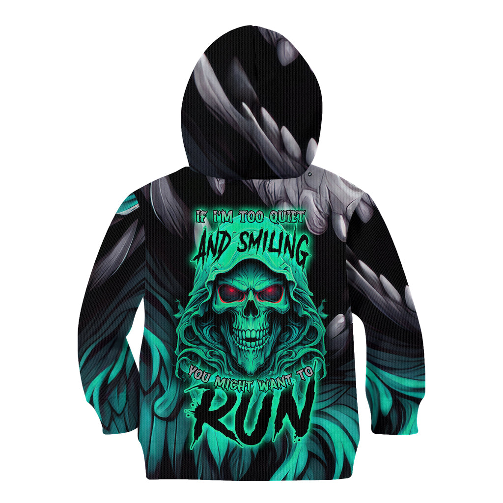 if-im-too-quiet-and-smiling-you-might-want-to-kid-hoodie
