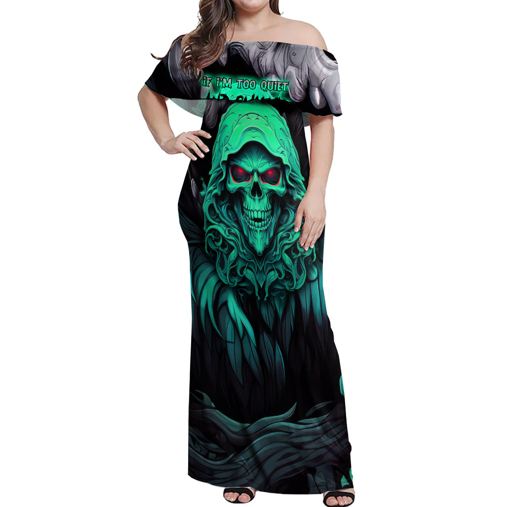 if-im-too-quiet-and-smiling-you-might-want-to-off-shoulder-maxi-dress