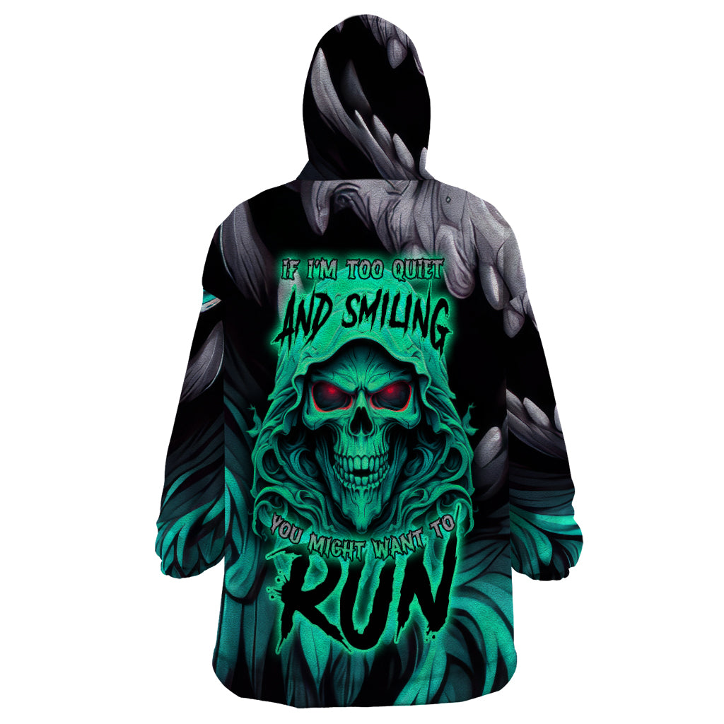 if-im-too-quiet-and-smiling-you-might-want-to-wearable-blanket-hoodie