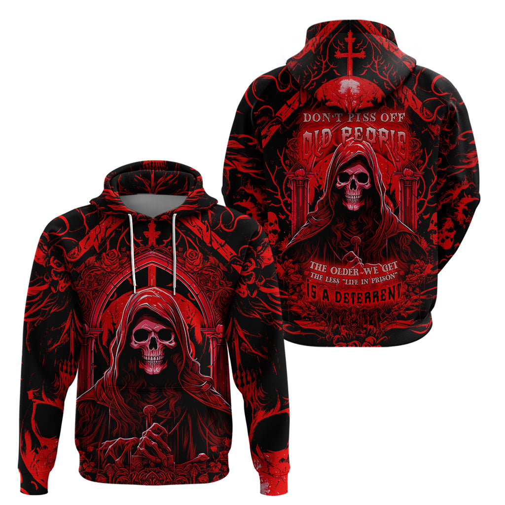 the-older-we-get-the-less-life-in-prison-is-a-deterrent-hoodie