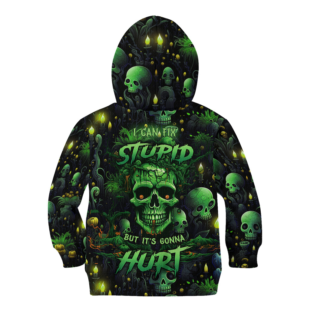 i-can-fix-stupid-but-is-gonna-hurt-kid-hoodie