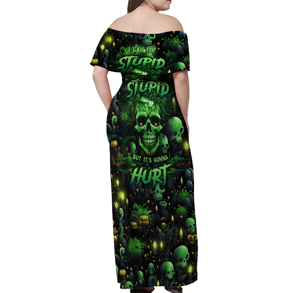 i-can-fix-stupid-but-is-gonna-hurt-off-shoulder-maxi-dress