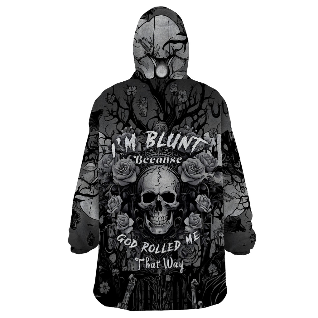 im-blunt-because-god-rolled-me-that-way-wearable-blanket-hoodie