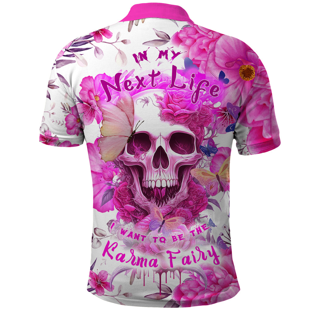 in-my-next-life-i-want-to-be-the-karma-fairy-polo-shirt
