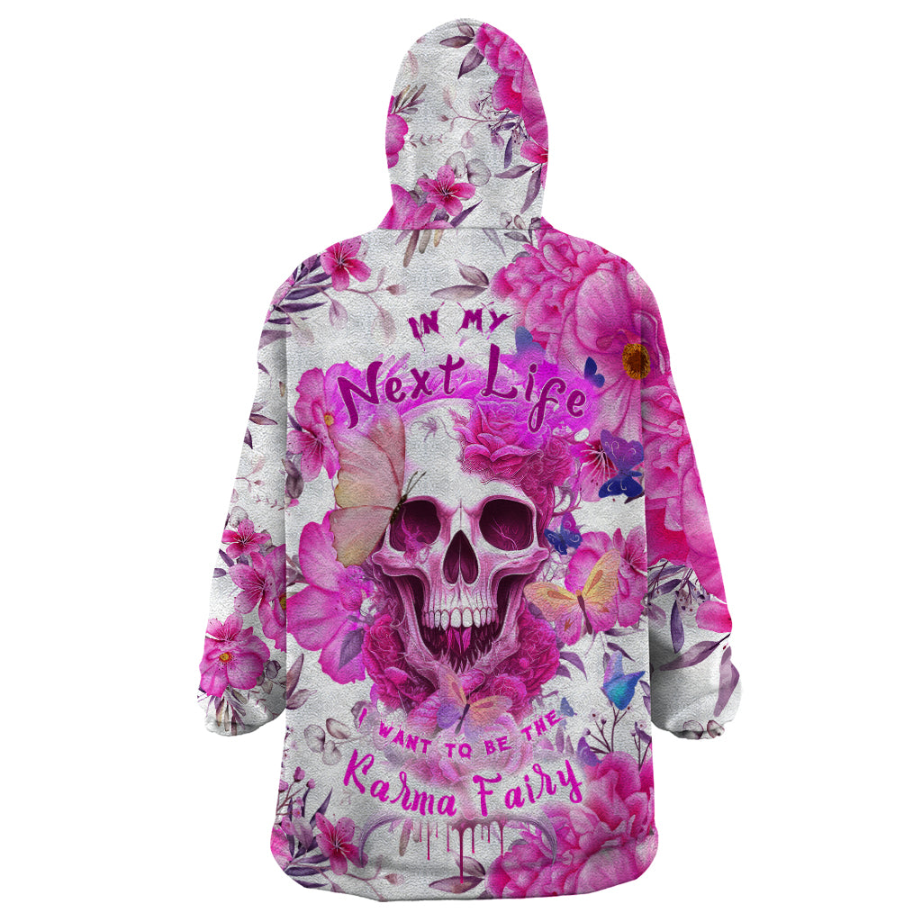 in-my-next-life-i-want-to-be-the-karma-fairy-wearable-blanket-hoodie