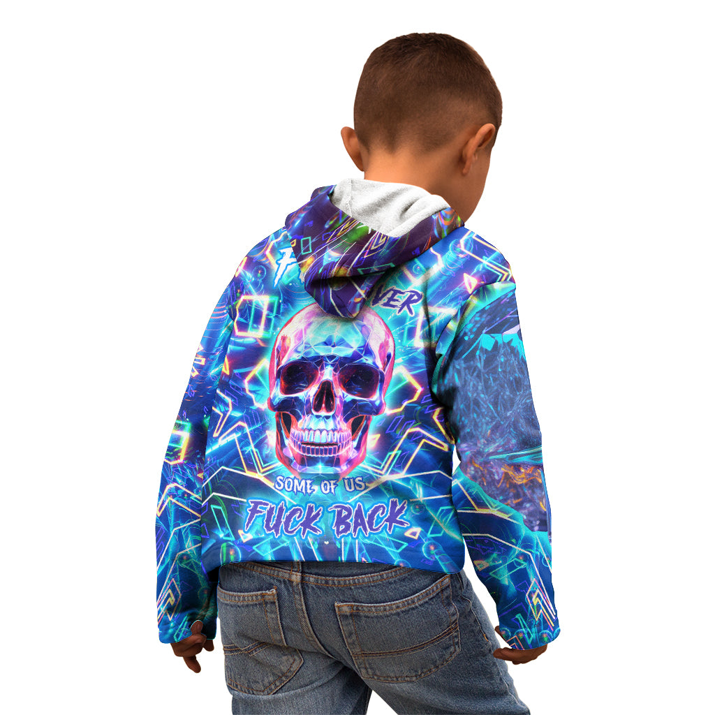 be-careful-who-you-f-over-some-of-us-f-back-kid-hoodie