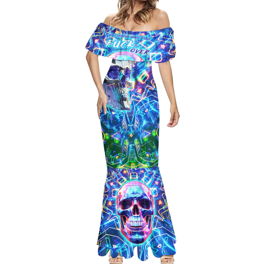 be-careful-who-you-f-over-some-of-us-f-back-mermaid-dress