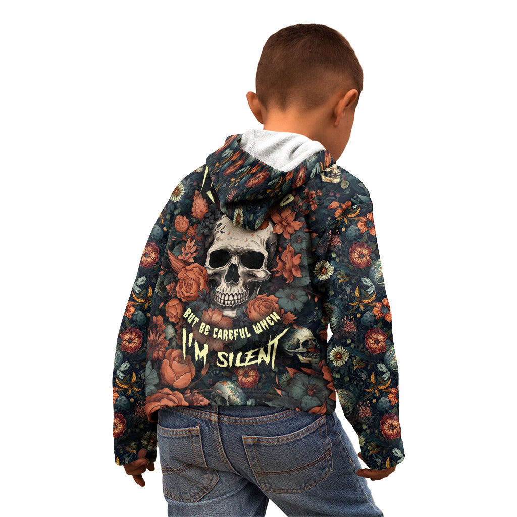 i-talk-i-smile-i-laugh-too-but-be-care-ful-when-im-silent-kid-hoodie
