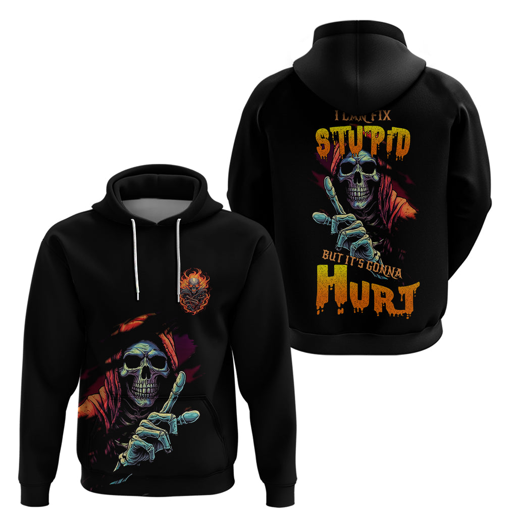 reaper-skull-hoodie-i-can-fix-stupid-but-its-gonna-hurt