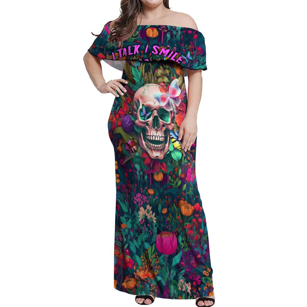 i-talk-is-smile-i-laugh-too-but-be-careful-when-im-silent-off-shoulder-maxi-dress