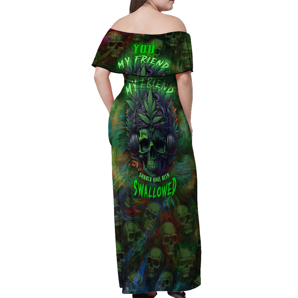 you-my-friend-should-have-been-swallowed-off-shoulder-maxi-dress