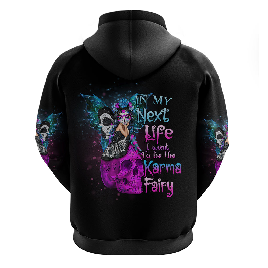 in-my-next-life-i-want-to-be-the-karma-fairy-hoodie