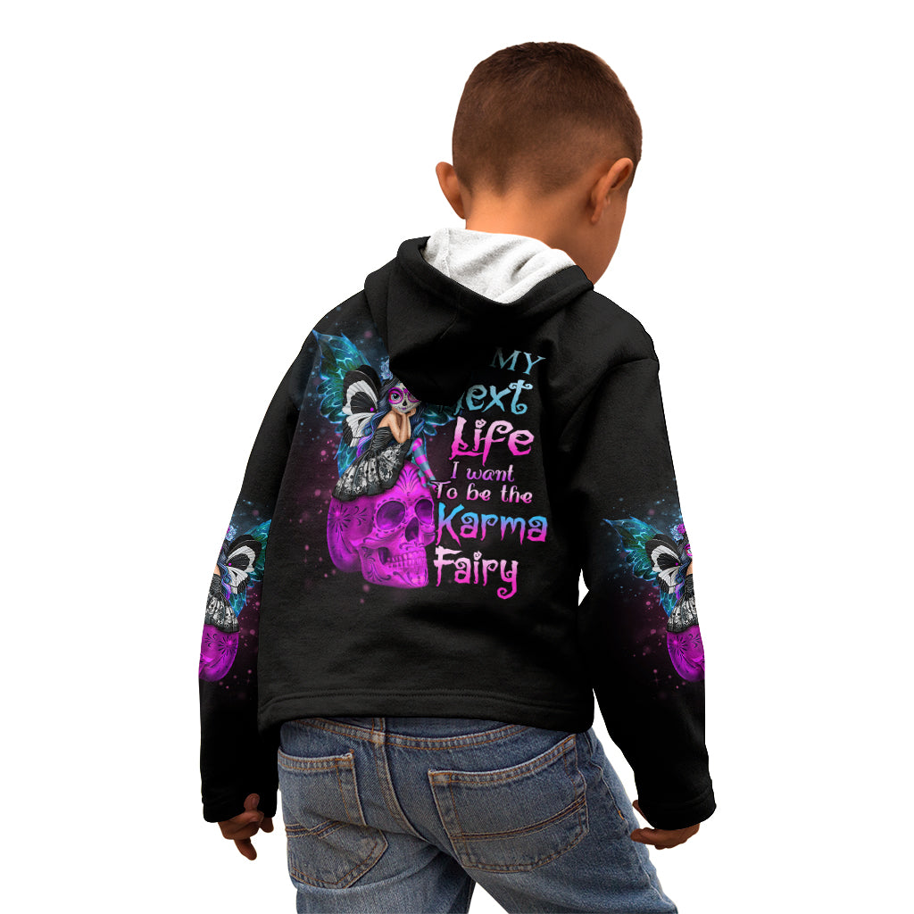 in-my-next-life-i-want-to-be-the-karma-fairy-kid-hoodie