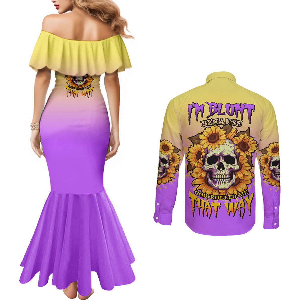 im-blunt-because-god-rolled-me-sunflower-couples-matching-mermaid-dress-and-long-sleeve-button-shirt