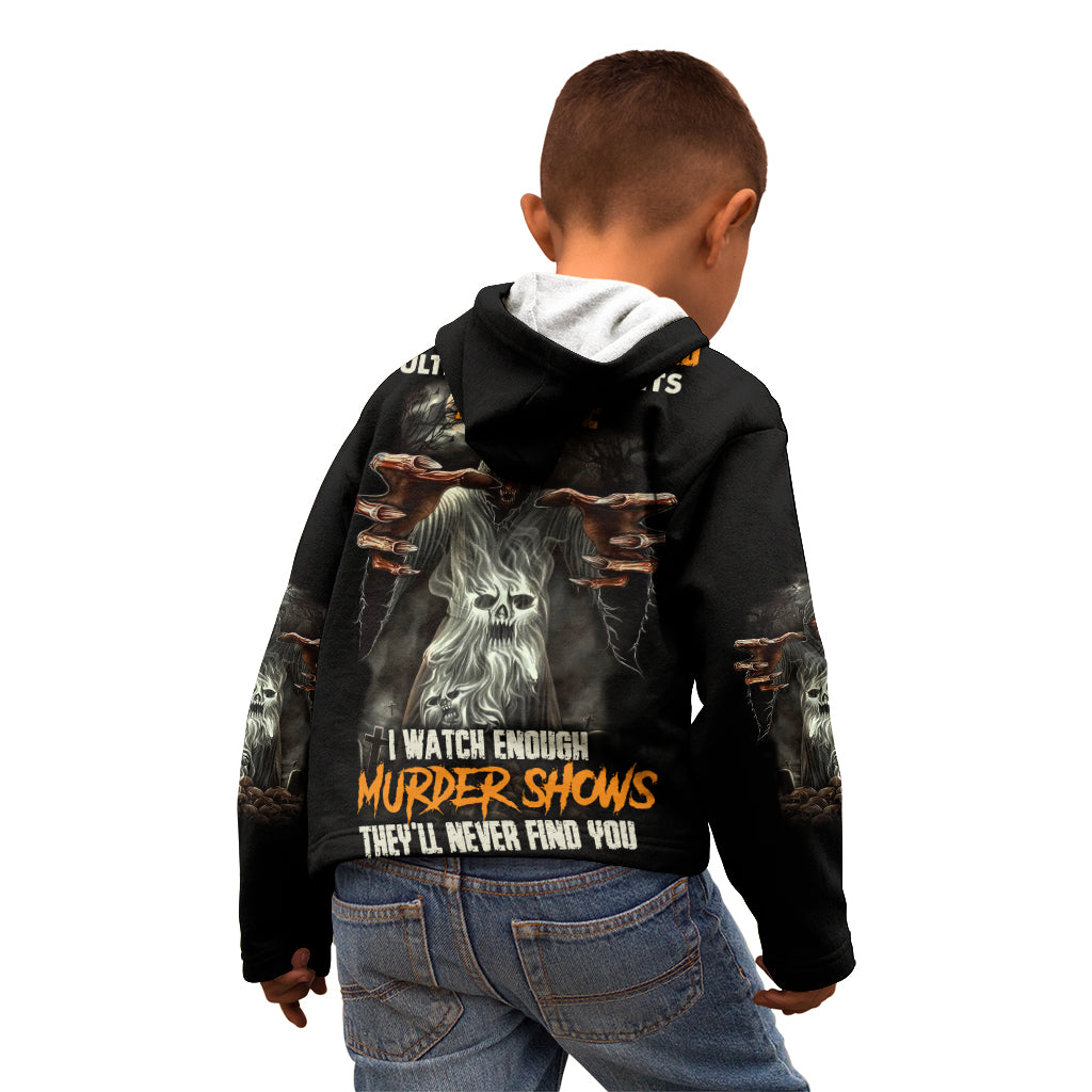 theyll-never-find-you-kid-hoodie
