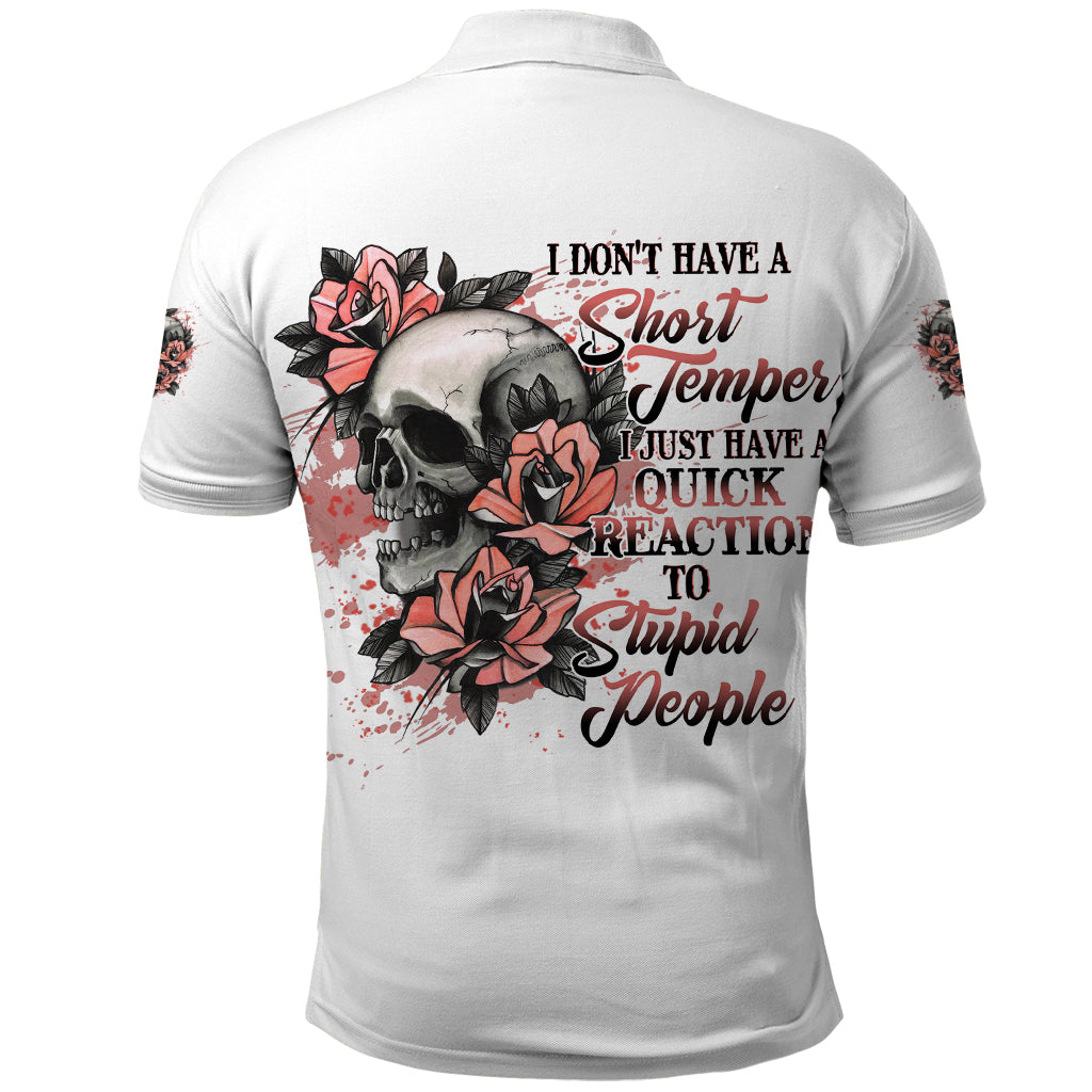 i-dont-have-a-short-temper-polo-shirt