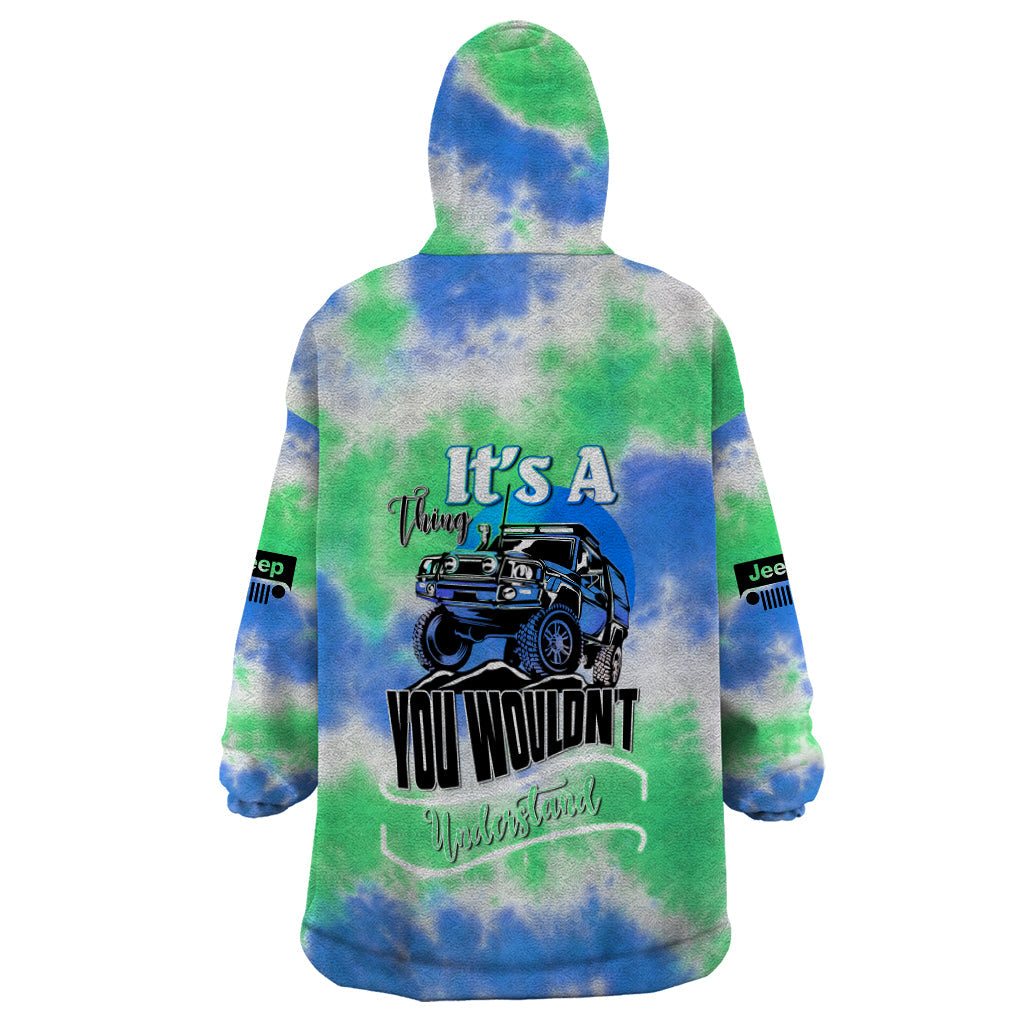 blue-jeep-tie-dye-wearable-blanket-hoodie-its-a-thing-you-wouldnt-understand