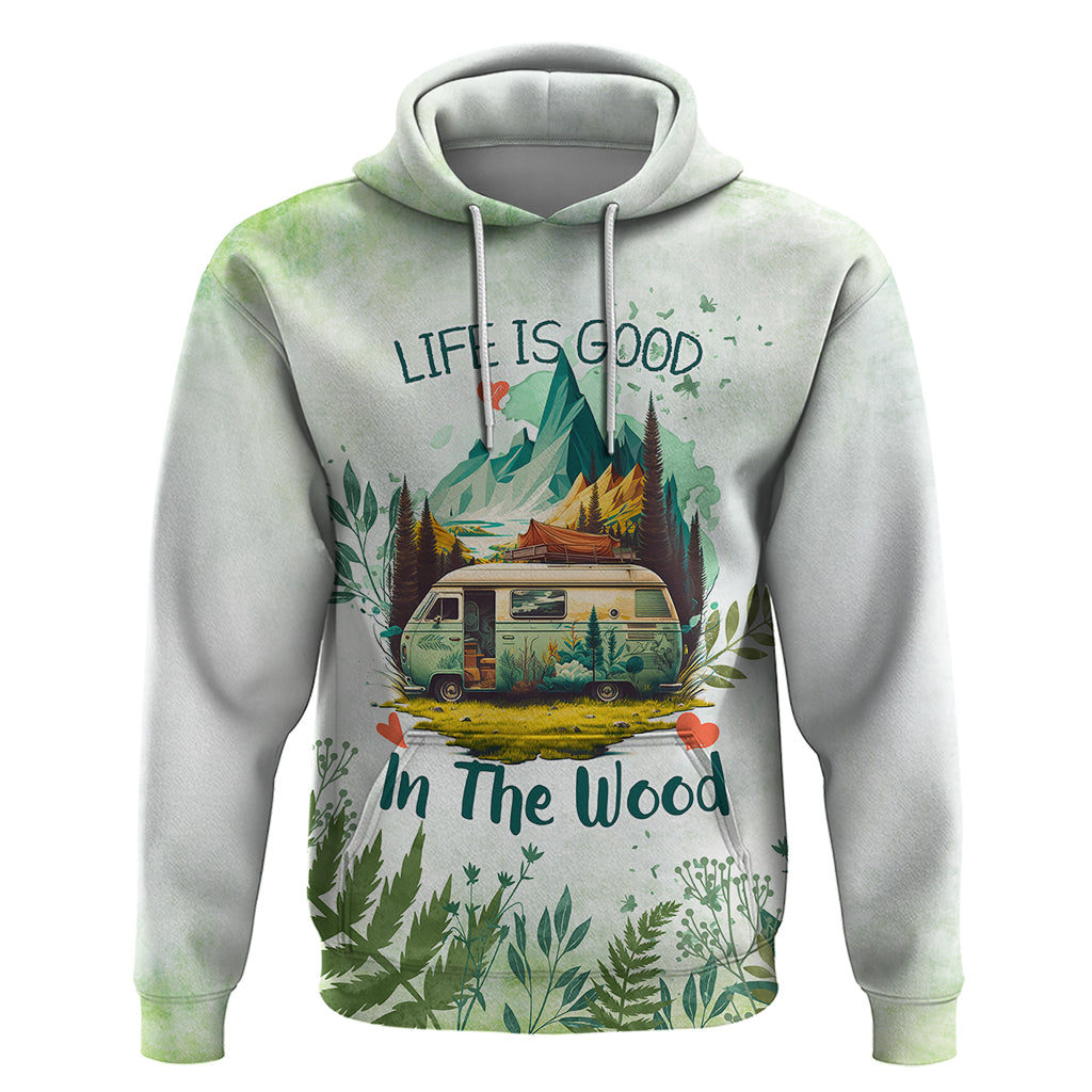 life-is-good-in-the-wood-trailer-life-hoodie