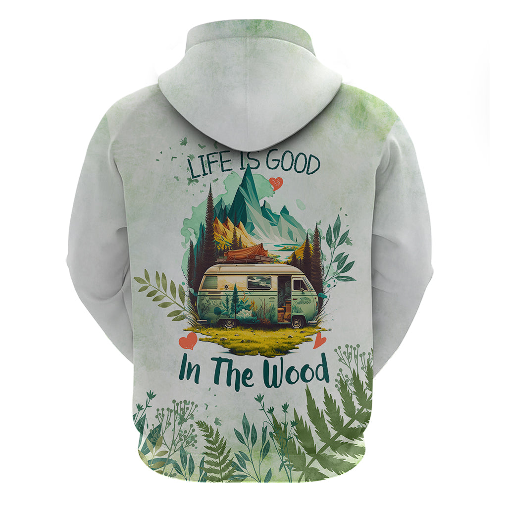 life-is-good-in-the-wood-trailer-life-hoodie