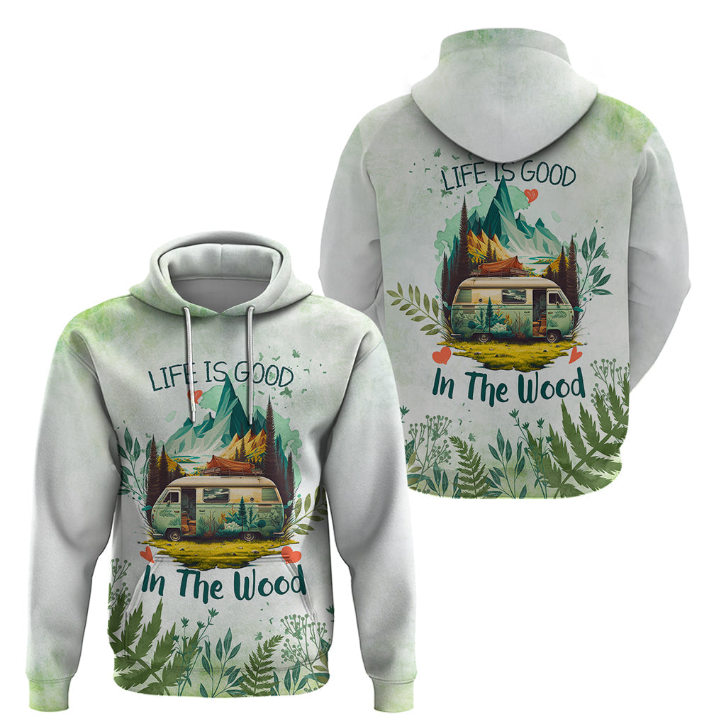 life-is-good-in-the-wood-trailer-life-hoodie