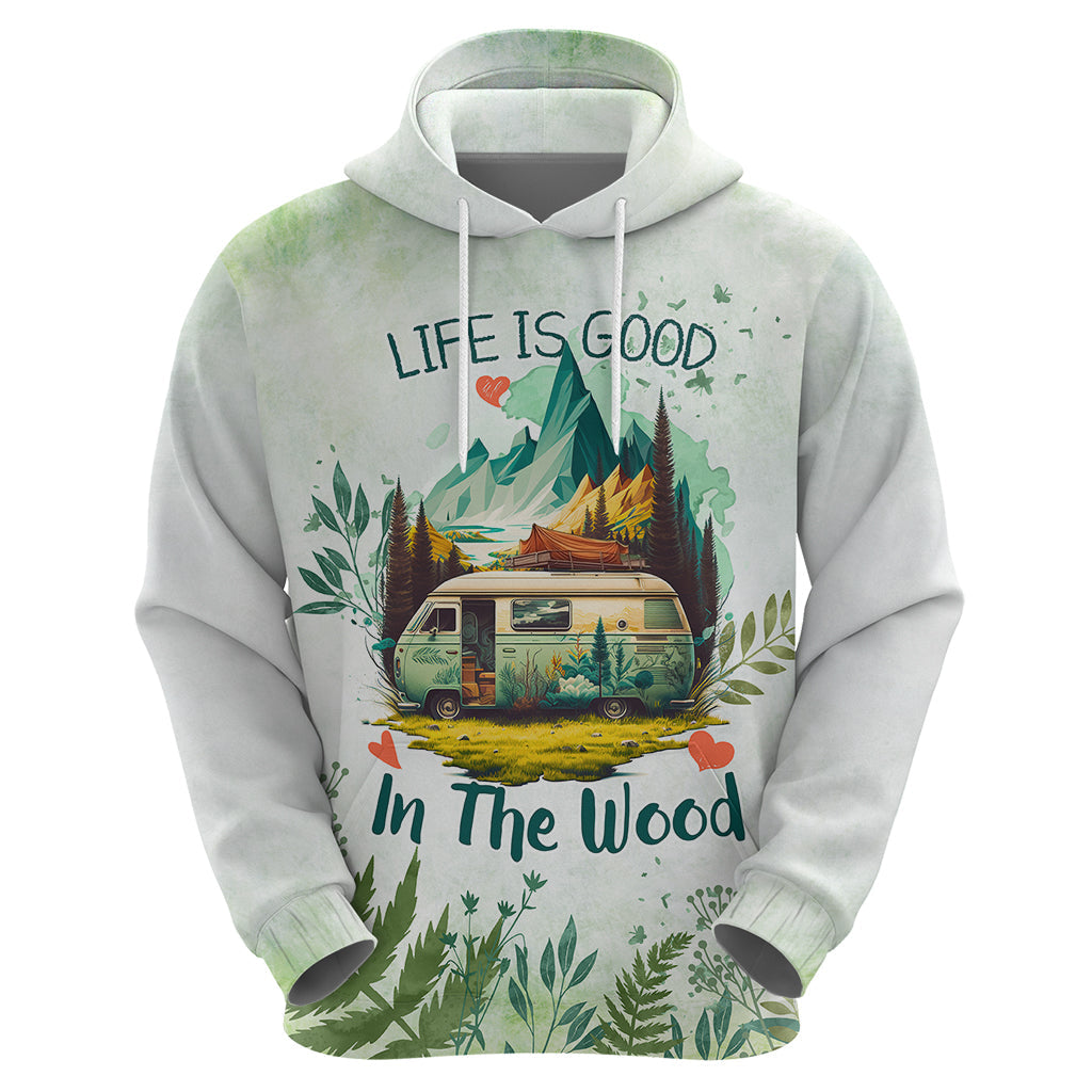 life-is-good-in-the-wood-trailer-life-hoodie