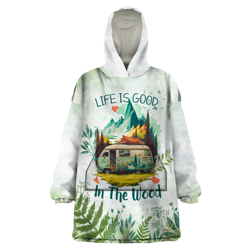 life-is-good-in-the-wood-trailer-life-wearable-blanket-hoodie