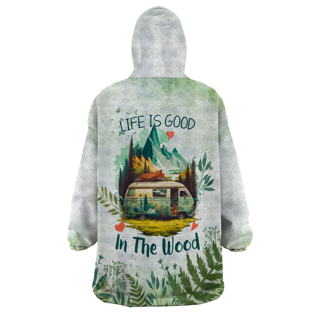 life-is-good-in-the-wood-trailer-life-wearable-blanket-hoodie