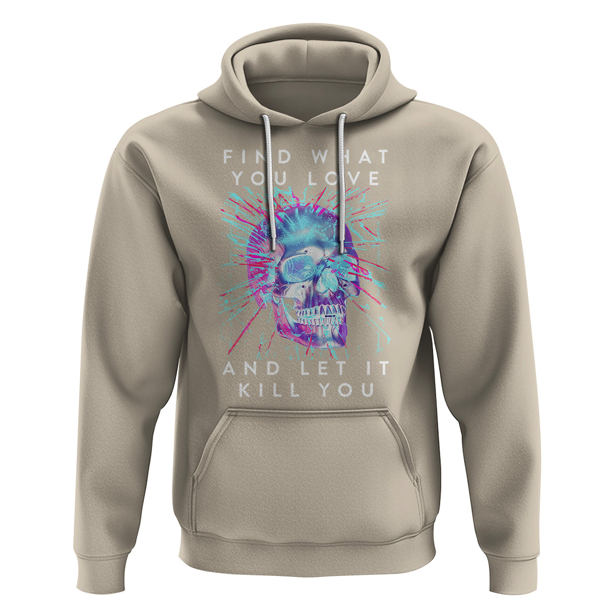 Find What You Love And Let It Kill You Skull Glitch Art Hoodie TS09